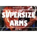 Supersize Arms